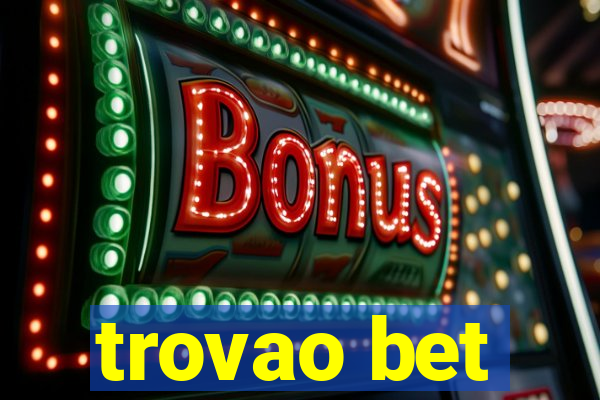 trovao bet